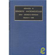 Advances in Dendritic Macromolecules 1999