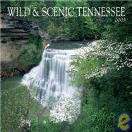 Wild & Scenic Tennessee 2003 Calendar
