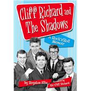 Cliff Richard and The Shadows – A Rock & Roll Memoir