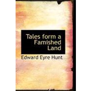 Tales Form a Famished Land