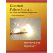 Electrical Failure Analysis for Fire & Incident Investigations