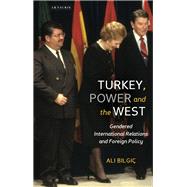 Turkey, Power and the West