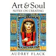 Art and Soul Notes on Creating