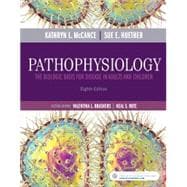 Pathophysiology: The Biologic Basis for Disease in Adults and Children,9780323583473