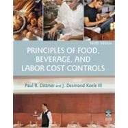 Principles of Food, Beverage, and Labor Cost Controls, 9th Edition