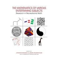 The Mathematics of Various Entertaining Subjects,9780691183473