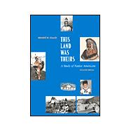 This Land Was Theirs :  Study of Native North Americans