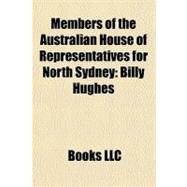 Members of the Australian House of Representatives for North Sydney : Billy Hughes