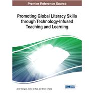 Promoting Global Literacy Skills Through Technology-infused Teaching and Learning