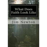 What Does Faith Look Like