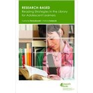 Research-based Reading Strategies in the Library for Adolescent Learners