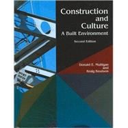 Construction And Culture: A Built Environment,9781588743473