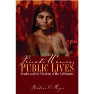 Private Women, Public Lives
