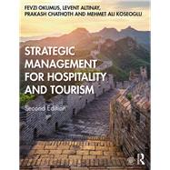 Strategic Management for Hospitality and Tourism