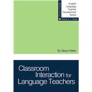 Classroom Interaction for Language Teachers