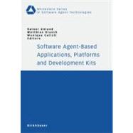Software Agent-based Applications, Platforms And Development Kits