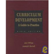 Curriculum Development : A Guide to Practice