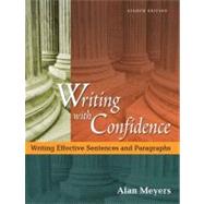 Writing with Confidence : Writing Effective Sentences and Paragraphs
