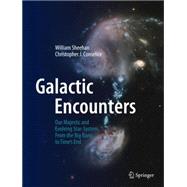 Galactic Encounters