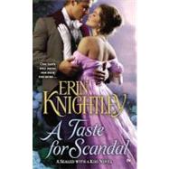 A Taste For Scandal A Sealed With a Kiss Novel