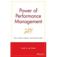 Power of Performance Management : How Leading Companies Create Sustained Value