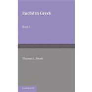 Euclid in Greek: Book I