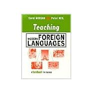 Teaching Modern Foreign Languages: A Handbook for Teachers