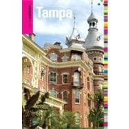 Insiders' Guide® to the Greater Tampa Bay Area Including Tampa, St. Petersburg, & Clearwater