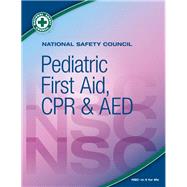 National Safety Council Pediatric First Aid, CPR & AED