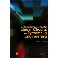 Mathematical Foundations for Linear Circuits and Systems in Engineering