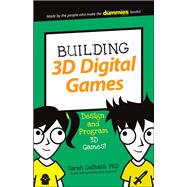 Building 3D Digital Games Design and Program 3D Games