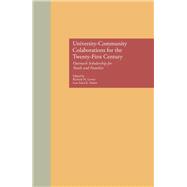 University-Community Collaborations for the Twenty-First Century: Outreach Scholarship for Youth and Families