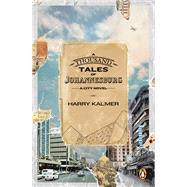 A Thousand Tales of Johannesburg