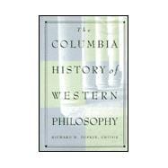 The Columbia History of Western Philosophy