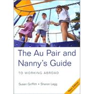 The Au Pair & Nanny's Guide to Working Abroad, 5th