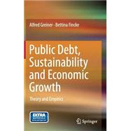 Public Debt, Sustainability and Economic Growth