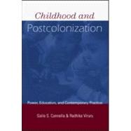 Childhood and Postcolonization: Power, Education, and Contemporary Practice