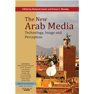 The New Arab Media Technology, Image and Perception