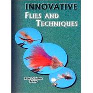 Innovative Flies & Techniques