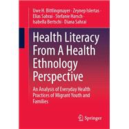 Health Literacy From A Health Ethnology Perspective