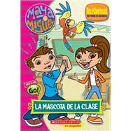 Maya & Miguel: La mascota de la clase (Telecuento #2) Telenovel #2: Teacher's Pet