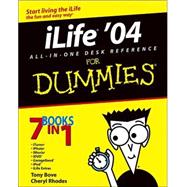 iLife '04 All-in-One Desk Reference For Dummies