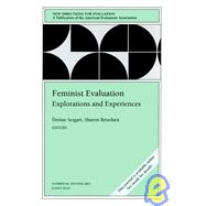 Feminist Evaluation: Explorations and Experiences: New Directions for Evaluation, No. 96