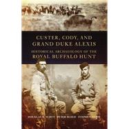 Custer, Cody, and Grand Duke Alexis