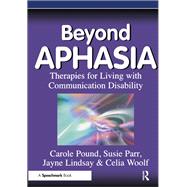 Beyond Aphasia