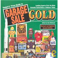 Tomart's Price Guide to Garage Sale Gold
