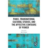 Moral Panics for the Postcolonial Age: Transnational Cultural Studies