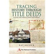 Tracing History Through Title Deeds