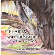 Elaina and the Sisters