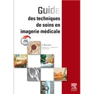 Guide des techniques de soins en imagerie médicale CAMPUS
